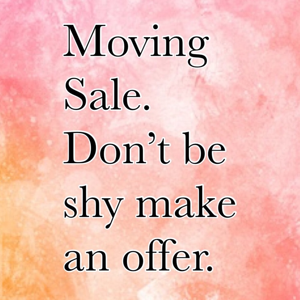 MOVING SALE!!!